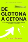 De Glotona a Cetona: Cómo adelgazar y desinchar la barriga, sanando tu intestino Cover Image