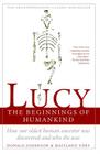 Lucy: The Beginnings of Humankind By Maitland Edey, Donald Johanson Cover Image