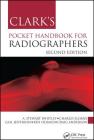 Clark's Pocket Handbook for Radiographers (Clark's Companion Essential Guides) Cover Image