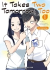 It Takes Two Tomorrow, Too Volume 1 By Suzuyuki Cover Image