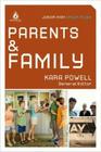 Parents & Family (Junior High School Group Study) (Uncommon) By Kara Powell Cover Image