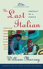 The Last Italian: Portrait of a People By William Murray Cover Image