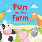 Fun on the Farm: A Pop-up Book By Helen Rowe (Illustrator) Cover Image