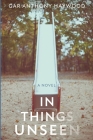 In Things Unseen By Gar Anthony Haywood Cover Image