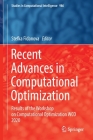 Recent Advances in Computational Optimization: Results of the Workshop on Computational Optimization Wco 2020 (Studies in Computational Intelligence #986) Cover Image