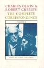 Charles Olson & Robert Creeley: The Complete Correspondence: Volume 1 Cover Image