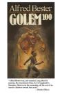 Golem 100 By Alfred Bester, Jack Gaughan (Illustrator) Cover Image