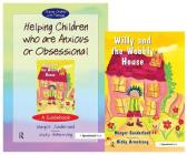 Helping Children Who Are Anxious or Obsessional & Willy and the Wobbly House: Set (Helping Children with Feelings) By Margot Sunderland, Nicky Armstrong (Illustrator) Cover Image