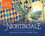 The Nightingale Music Edition By Hans Christian Andersen, Kevin Lau (Adapted by), Amy Scheidegger Ducos (Illustrator) Cover Image