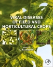 Viral Diseases of Field and Horticultural Crops By L. P. Awasthi (Editor) Cover Image