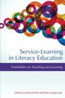 Service-Learning in Literacy Education: Possibilities for Teaching and Learning Cover Image