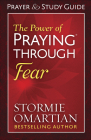 The Power of Praying Through Fear Prayer and Study Guide Cover Image