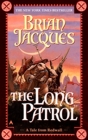 Long Patrol (Redwall #10) By Brian Jacques Cover Image
