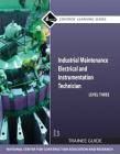 Industrial Maintenance Electrical & Instrumentation Trainee Guide, Level 3 By Nccer Cover Image