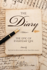 The Diary: The Epic of Everyday Life (Revised) By Batsheva Ben-Amos (Editor), Dan Ben-Amos (Editor) Cover Image