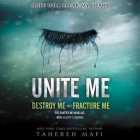 Unite Me (Shatter Me) By Tahereh Mafi, Dan Bittner (Read by), James Fouhey (Read by) Cover Image