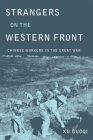 Strangers on the Western Front By Guoqi Xu Cover Image
