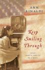 Keep Smiling Through By Ann Rinaldi Cover Image