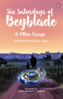 Six Saturdays of Beyblade and Other Essays Cover Image