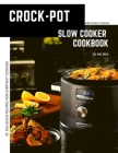 Crock-Pot Slow cooker Cookbook: 30 Delicious Recipes For Everyday Cooking Cover Image