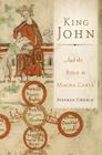 King John: And the Road to Magna Carta Cover Image