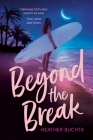 Beyond the Break By Heather Buchta Cover Image