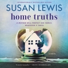Home Truths By Susan Lewis, Antonia Beamish (Read by) Cover Image