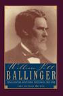 William Pitt Ballinger: Texas Lawyer, Southern Statesman, 1825–1888 By John Moretta Cover Image