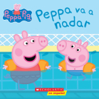 Peppa Pig: Peppa va a nadar (Peppa Goes Swimming) (Cerdita Peppa) By Scholastic, EOne (Illustrator) Cover Image