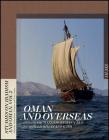 Oman and Overseas (Studies on Ibadism and Oman #2) By Michaela Hoffmann-Ruf (Editor), Abdulrahman Al Salimi (Editor) Cover Image
