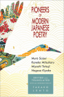 Pioneers of Modern Japanese Poetry: Muro Saisei, Kaneko Mitsuharu, Miyoshi Tatsuji, Nagase Kiyoko By Takako Lento (Editor) Cover Image