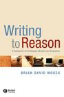 Writing to Reason By Brian David Mogck Cover Image