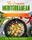 The Complete Mediterranean Cookbook 2020: 300 Vibrant, Kitchen-Tested Recipes for Living and Eating Well Every Day Cover Image