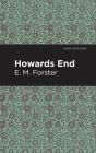 Howards End By E. M. Forster, Mint Editions (Contribution by) Cover Image