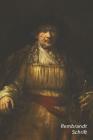 Rembrandt Schrift: Zelfportret Artistiek Dagboek Ideaal Voor School, Studie, Recepten of Wachtwoorden Stijlvol Notitieboek voor Aantekeni By Studio Landro Cover Image