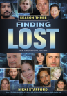 Finding Lost — Season Three: The Unofficial Guide By Nikki Stafford Cover Image