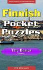 Finnish Pocket Puzzles - The Basics - Volume 3: A collection of puzzles and quizzes to aid your language learning By Erik Zidowecki Cover Image