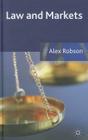 Law and Markets By A. Robson Cover Image
