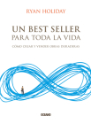 Un best seller para toda la vida: Cómo crear y vender obras duraderas Cover Image