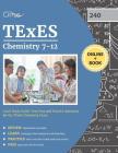 TExES Chemistry 7-12 (240) Study Guide: Test Prep and Practice Questions for the TExES Chemistry Exam By Texes Chemistry 7-12 (240) Exam Cover Image