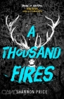 A Thousand Fires By Shannon Price Cover Image