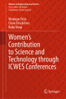 Women's Contribution to Science and Technology Through Icwes Conferences (Women in Engineering and Science) Cover Image