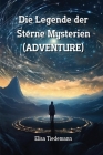 Die Legende der Sterne Mysterien (ADVENTURE) By Elisa Tiedemann Cover Image