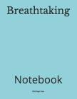 Breathtaking: Notebook Cover Image