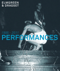 Elmgreen & Dragset: Performances 1995-2011 Cover Image