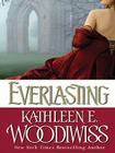 Everlasting By Kathleen E. Woodiwiss Cover Image