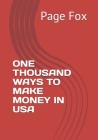 One Thousand Ways to Make Money in USA Cover Image