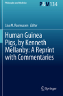 Human Guinea Pigs, by Kenneth Mellanby: A Reprint with Commentaries (Philosophy and Medicine #134) Cover Image