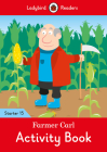 Farmer Carl Activity Book - Ladybird Readers Starter Level 15 Cover Image