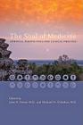 The Soul of Medicine: Spiritual Perspectives and Clinical Practice By John R. Peteet (Editor), Michael N. D'Ambra (Editor) Cover Image